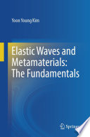 Elastic Waves and Metamaterials: The Fundamentals /