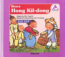 Brave Hong Kil-dong = Yonggamhan Hong Kil-dong ; The man who bought the shade of a tree = Namu kŭnŭl ŭl san chʻonggak /