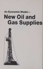 An economic model-new oil and gas supplies in the lower 48 states /