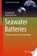Seawater Batteries : Principles, Materials and Technology /