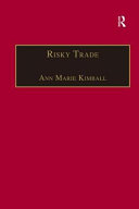 Risky trade : infectious disease in the era of global trade /