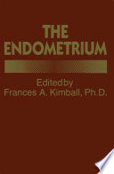 The Endometrium /