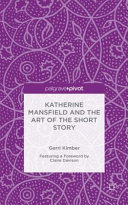 Katherine Mansfield and the art of the short story /