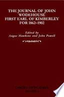 The journal of John Wodehouse, first Earl of Kimberley, for 1862-1902 /