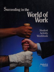 Succeeding in the world of work /