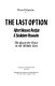 The last option : after Nasser, Arafat, & Saddam Hussein : the quest for peace in the Middle East /