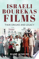 Israeli Bourekas films : their origins and legacy /