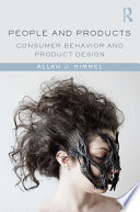 People and products : consumer behavior and product design /