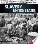 A primary source history of slavery in the United States /