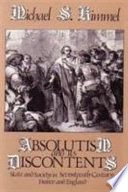 Absolutism and its discontents : state and society in seventeenth century France and England /
