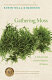 Gathering moss : a natural and cultural history of mosses /