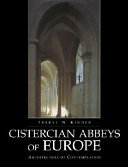 Cistercian Europe : architecture of contemplation /