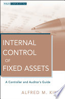 Internal control of fixed assets : a controller and auditor's guide /