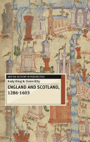 England and Scotland, 1286-1603 /