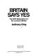 Britain says yes : the 1975 referendum on the Common Market /