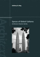 Spaces of global cultures : architecture, urbanism, identity /