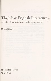 The new English literatures : cultural nationalism in a changing world /