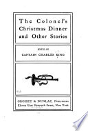 The colonel's Christmas dinner and other stories.