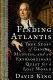 Finding Atlantis : a true story of genius, madness and an extraordinary quest for a lost world /