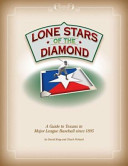 Lone stars of the diamond : A guide to Texans in Major League Baseball since 1895 /