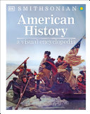 American history : a visual encyclopedia /