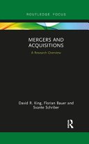 Mergers and acquisitions : a research overview /
