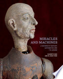 Miracles and machines : a sixteenth-century automaton and its legend /