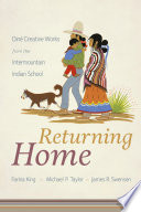 Returning home : Diné creative works from the Intermountain Indian School /