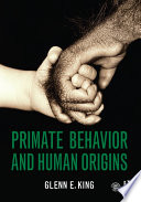 Primate behavior and human origins /