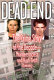 Dead end : the crime story of the decade : murder, incest, and high-tech thievery /