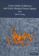 Foxe's book of martyrs' and early modern print culture /