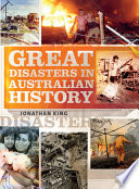 Great disasters in Australian history /