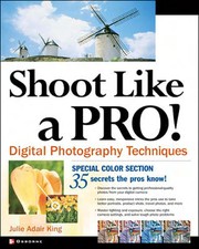 Shoot like a pro! : digital photography techniques /