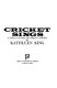 Cricket sings : a novel of Pre-Columbian Cahokia /