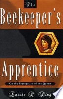 The beekeeper's apprentice, or on the segregation of the queen /