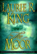 The moor : a Mary Russell novel /
