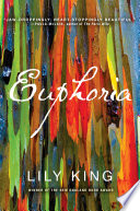 Euphoria : a novel /