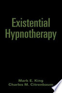 Existential hypnotherapy /