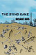 The dying game : a curious history of death /