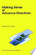 Making sense of advance directives /