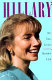 Hillary : her true story /