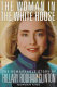The woman in the White House : the remarkable story of Hillary Rodham Clinton /