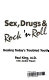 Sex, drugs & rock'n roll : healing today's troubled youth /
