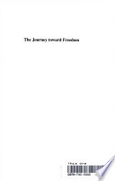 The journey toward freedom : economic structures and theological perspectives /
