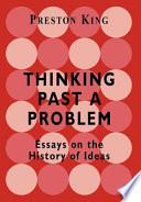 Thinking past a problem : essays on the history of ideas /