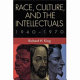 Race, culture, and the intellectuals, 1940-1970 /