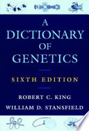 A dictionary of genetics /