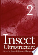 Insect Ultrastructure : Volume 2 /