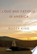 Love and fatigue in America /