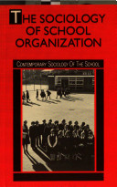 The sociology of school organization /